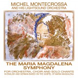 The Maria Magdalena Symophony